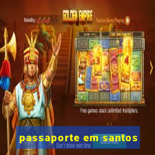 passaporte em santos